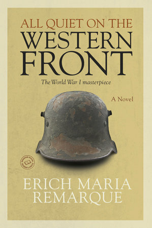 All Quiet on the Western Front by Erich Maria Remarque