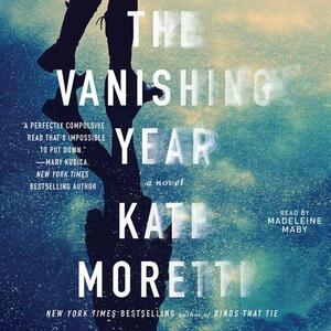 The Vanishing Year by Kate Moretti