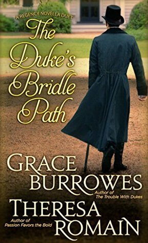 The Duke's Bridle Path by Grace Burrowes, Theresa Romain