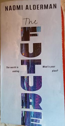 The Future by Naomi Alderman