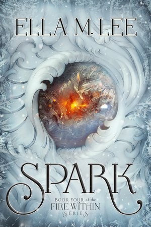 Spark by Ella M. Lee