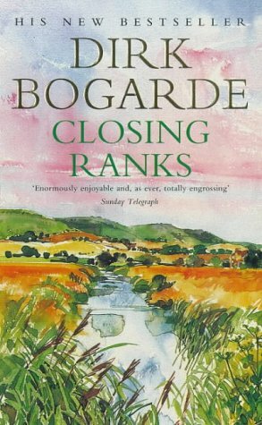 Closing Ranks by Dirk Bogarde