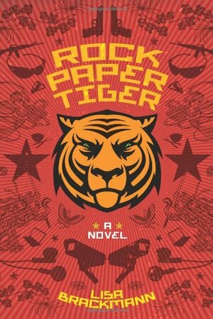 Rock Paper Tiger by Lisa Brackmann