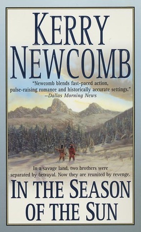 In the Season of the Sun by Kerry Newcomb