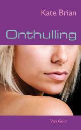 Onthullingen by Kate Brian, Suzanne Braam