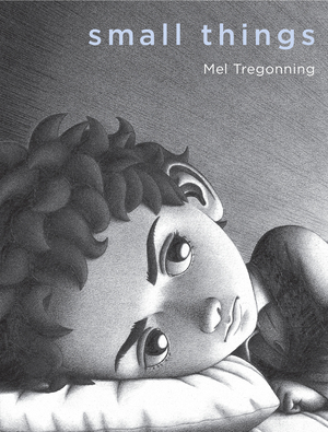 Small Things by Mel Tregonning