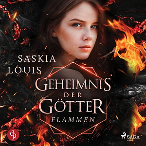 Flammen der Befreiung by Saskia Louis