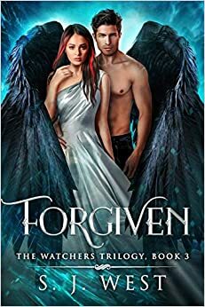 Forgiven by S.J. West