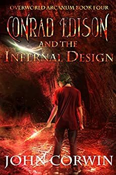 Conrad Edison and the Infernal Design by John Corwin