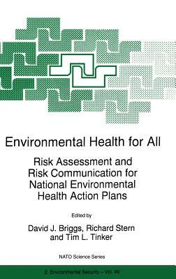 Environmental Health for All: Risk Assessment and Risk Communication for National Environmental Health Action Plans by 