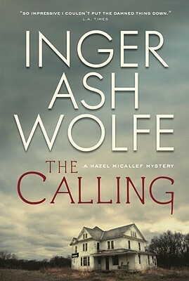 The Calling: A Hazel Micallef Mystery by Inger Ash Wolfe