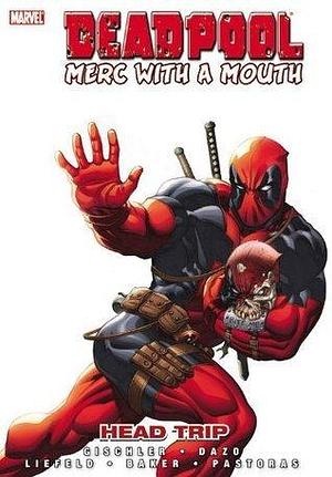Deadpool: Merc With A Mouth - Head Trip by Victor Gischler, Bong Dazo