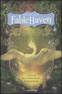 Fablehaven. Il rifugio delle creature fantastiche by Brandon Mull