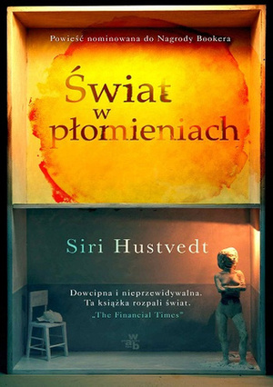 Świat w płomieniach by Jerzy Kozłowski, Siri Hustvedt