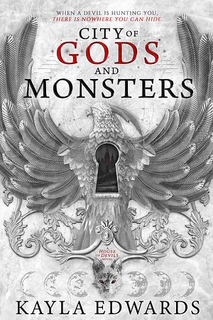 City of Gods and Monsters by Kayla Edwards