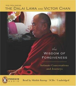 The Wisdom of Forgiveness: Intimate Journeys and Conversations by Dalai Lama XIV