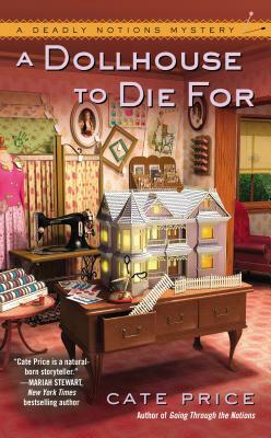 A Dollhouse to Die for by Cate Price