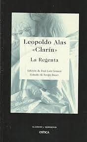 La Regenta by Leopoldo Alas