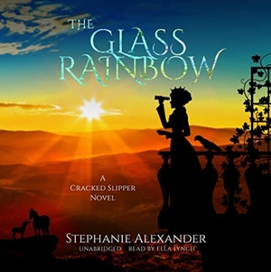 The Glass Rainbow by Stephanie Alexander