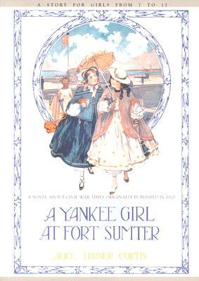 Yankee Girl at Fort Sumter by Alice Curtis