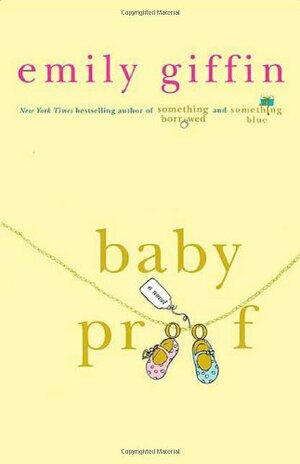 Baby Proof by Emily Giffin