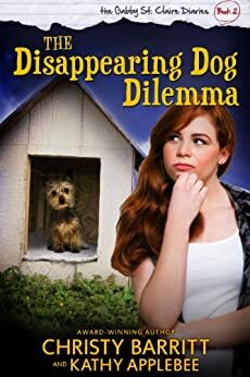 The Disappearing Dog Dilemma by Christy Barritt, Kathy Applebee
