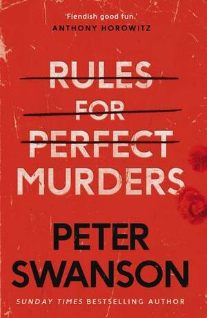 Rules for Perfect Murders by Peter Swanson