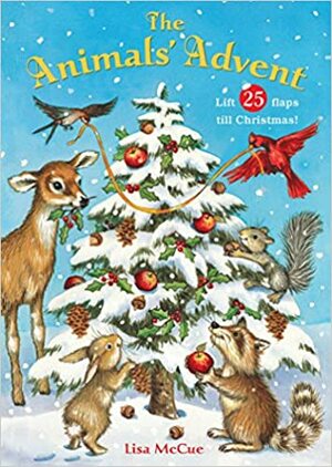 The Animals' Advent by Lisa McCue
