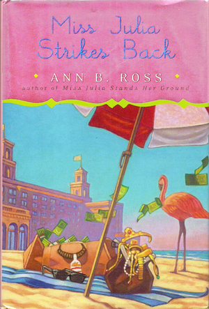 Miss Julia Strikes Back by Ann B. Ross