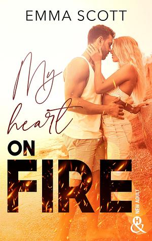 My Heart on Fire by Emma Scott