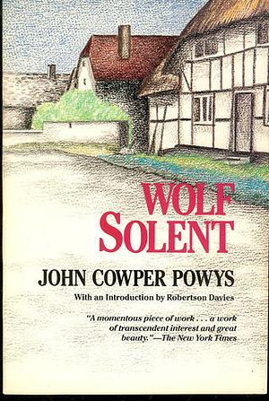 Wolf Solent by John Cowper Powys