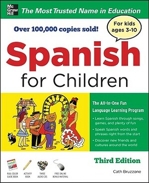 Spanish for Children with Three Audio Cds, Third Edition by Catherine Bruzzone