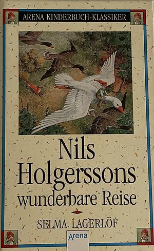 Nils Holgerssons wunderbare Reise by Selma Lagerlöf