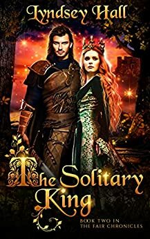 The Solitary King by Lyndsey Hall