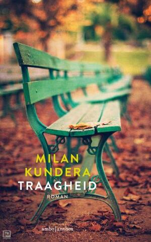 Traagheid by Milan Kundera, Linda Asher