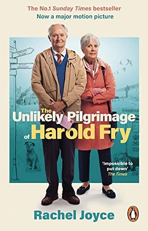 The Unlikely Pilgrimage of Harold Fry by Rachel Joyce