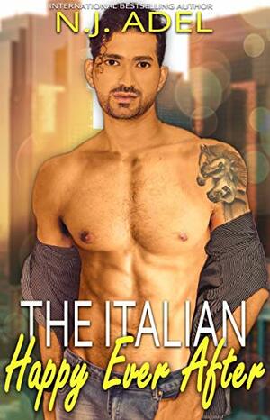 The Italian Happy Ever After by N.J. Adel
