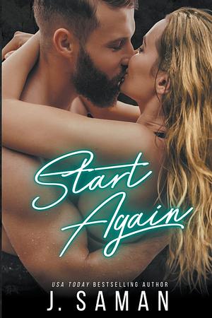 Start Again by J. Saman