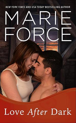 Love After Dark by Marie Force