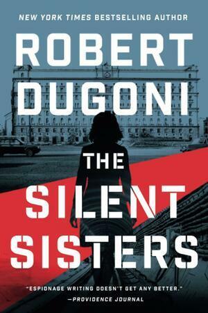 The Silent Sisters by Robert Dugoni