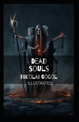 Dead Souls Illustrated by Nikolai Gogol