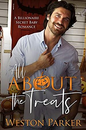 All About The Treats by Weston Parker