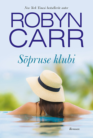 Sõpruse klubi by Robyn Carr