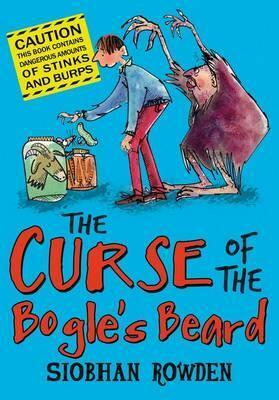 The Curse of the Bogle's Beard by Siobhan Rowden