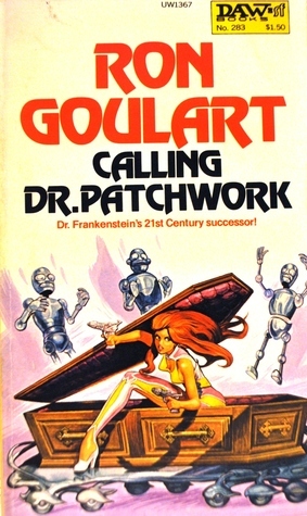 Calling Dr. Patchwork by Ron Goulart