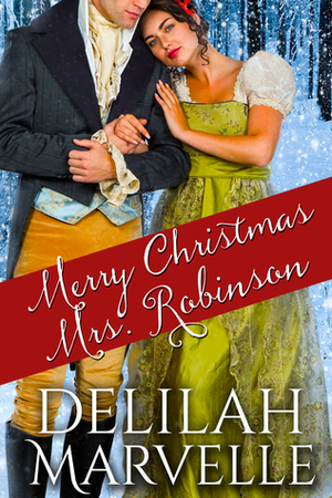 Merry Christmas, Mrs. Robinson by Delilah Marvelle