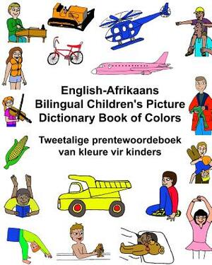 English-Afrikaans Bilingual Children's Picture Dictionary Book of Colors Tweetalige prentewoordeboek van kleure vir kinders by Richard Carlson Jr