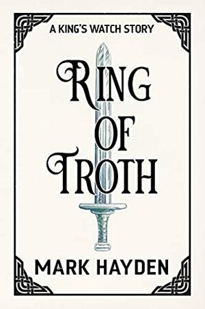 Ring of Troth by Mark Hayden