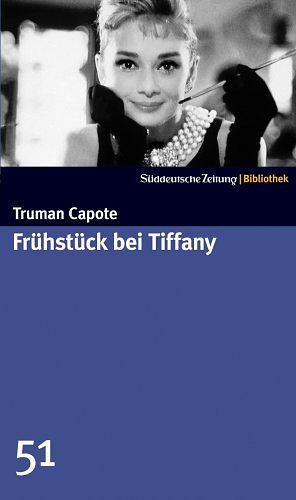 Frühstück bei Tiffany by Truman Capote