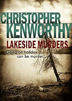 Lakeside Murders by Christopher Kenworthy